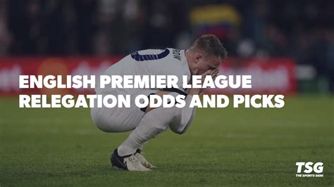 English Premier League Relegation Odds .